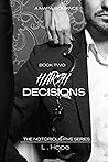 Harsh Decisions (The Notorious Five #2)