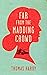 Far from the Madding Crowd(illustrated)