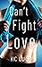 Can't Fight Love