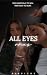 All eyes on us