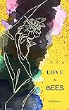 Love & Bees by S.J. Blasko