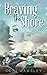 Braving the Shore by Cori Wamsley Braving the Shore by Cori Wamsley