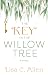 The Key in the Willow Tree ...