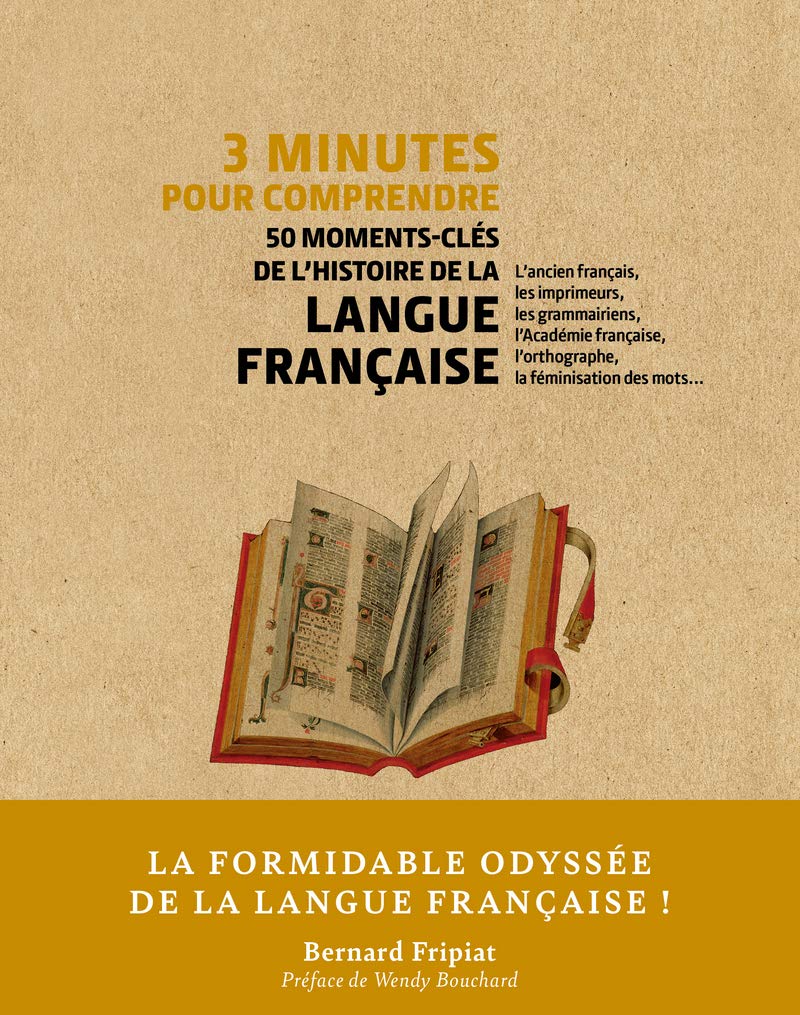 3 minutes pour comprendre 50 moments-clés de l'histoire de la langue française (Hardcover)