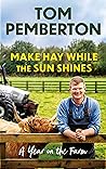 Make Hay While th...