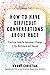 How to Have Difficult Conversations About Race by Kwame Christian