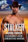 Stalker (Cyborg Rangers #3) Stalker (Cyborg Rangers #3)