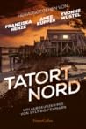 Tatort Nord: Urla...