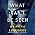 What Can't Be Seen (Dr. Gretchen White, #2)
