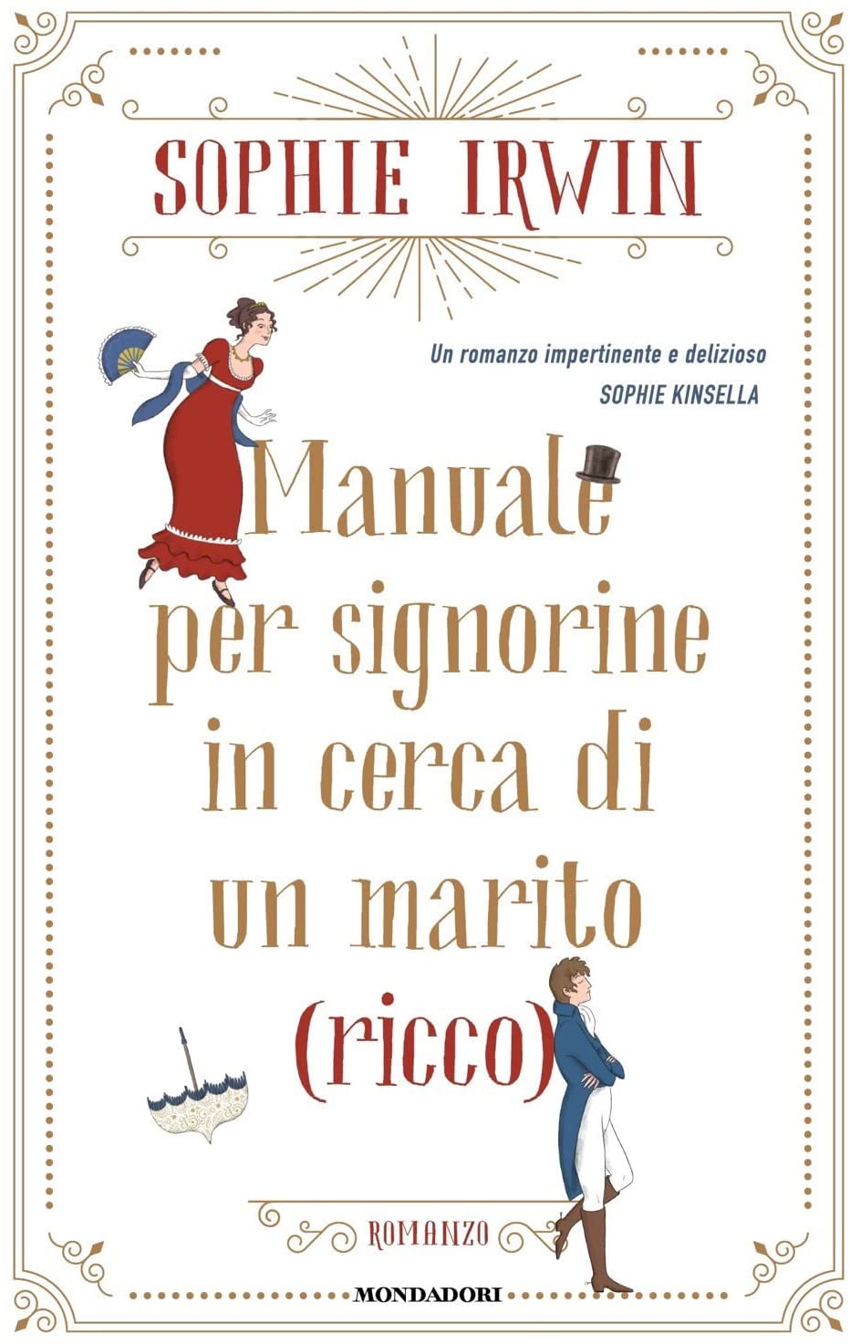 Manuale per signorine in cerca di un marito (ricco)