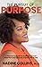 The Pursuit of Purpose by Nadine Collins