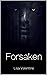 Forsaken by Lisa Valentine