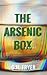The Arsenic Box by G.H. Fryer