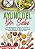 Ayuno Del Dr. Sebi: Limpia,...