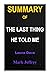SUMMARY OF THE LAST THING HE TOLD ME : A Novel By LAURA Dave
