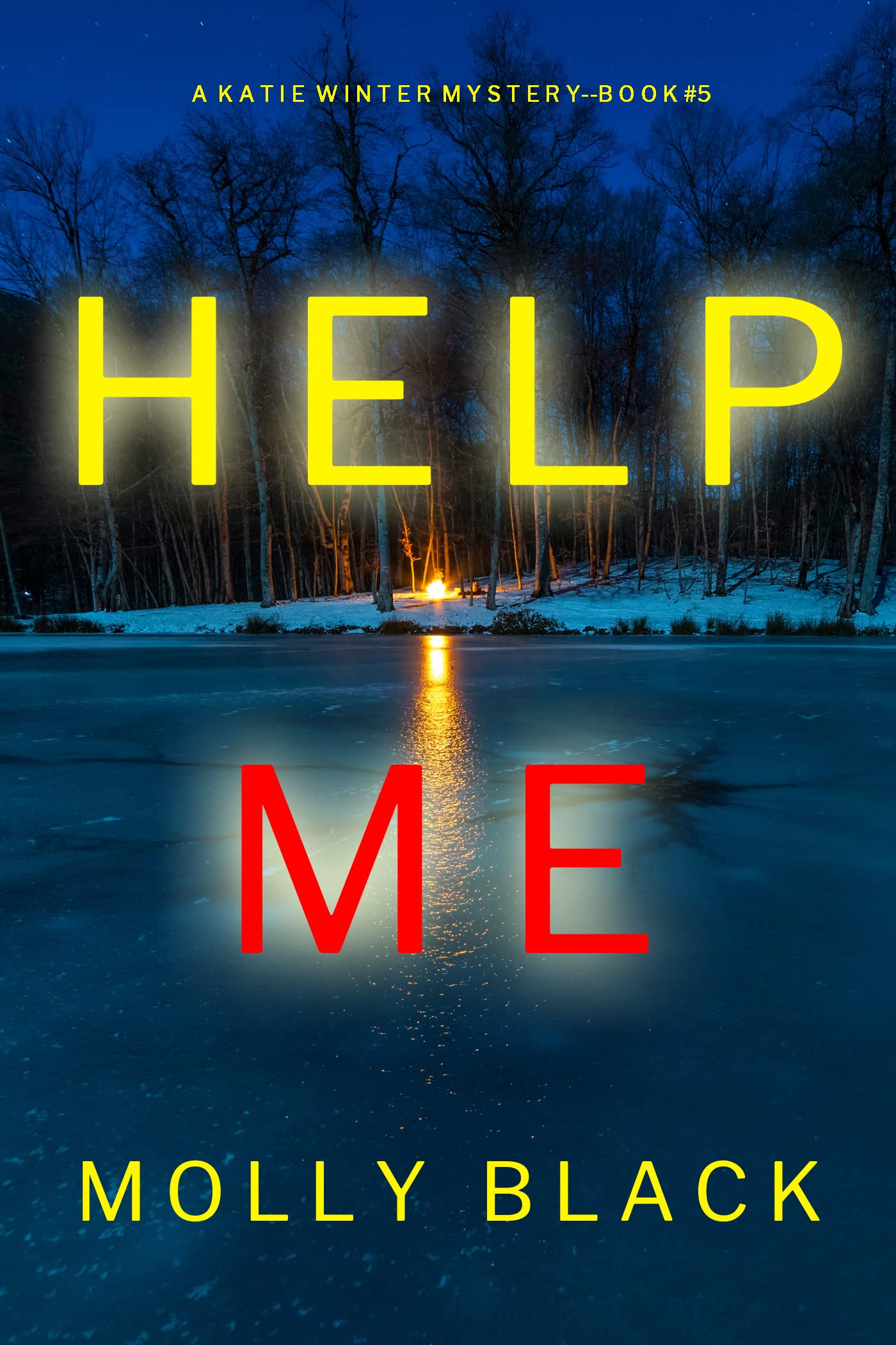 Help Me (Katie Winter #5)