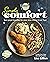 Hungry Girl Simply Comfort: Feel-Good Favorites for Your Slow Cooker & Air Fryer