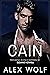 Cain by Alex   Wolf