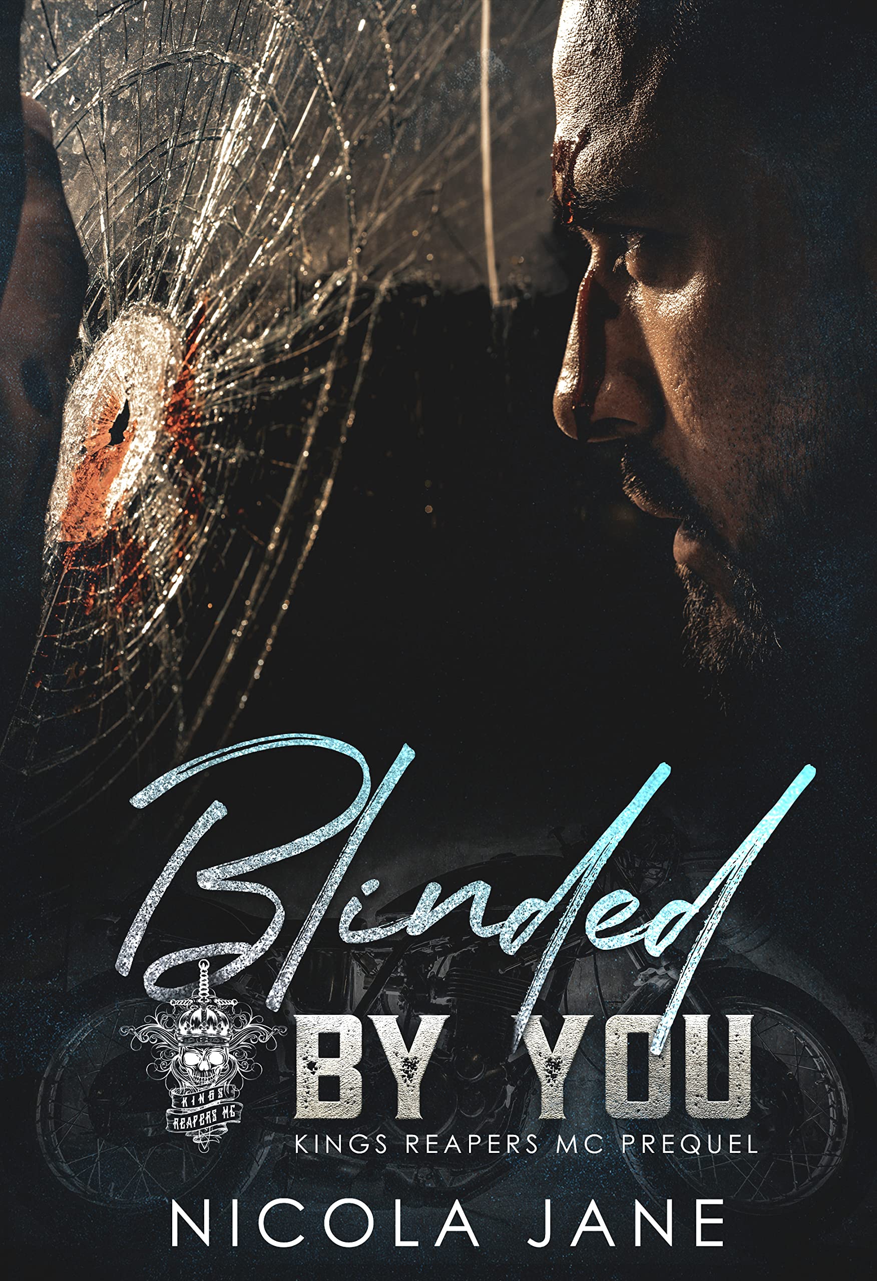 Blinded By You (Kings Reapers MC, #0.5)