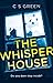 The Whisper House (DC Rose ...