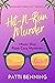 Hit-N-Run Murder (Miami Slice Cozy Mysteries Book 3)