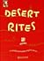 Desert Rites