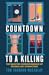 Countdown To A Killing
