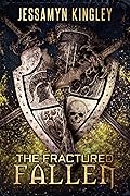 The Fractured Fallen