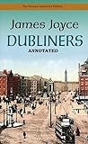 Dubliners: The Pr...