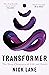 Transformer: The Deep Chemistry of Life and Death