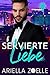 Servierte Liebe (Gute schlechte Idee #1.5)