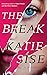 The Break by Katie Sise