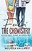 Feelin' the Chemistry: High School 101 - Book #1