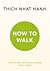 How To Walk