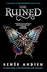 The Ruined by Renée Ahdieh