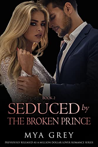 Seduced by The Broken Prince (Broken Prince #2)