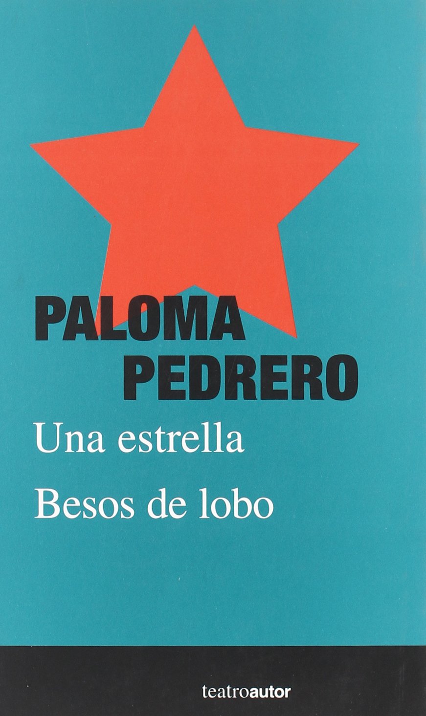 Portada de Estrella ; Besos de Lobo, de Paloma Pedrero