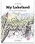 My Lakeland: A local lad's illustrated life