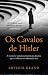 Os Cavalos de Hitler