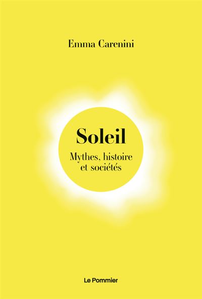 Soleil - Mythes, histoire et sociétés (Paperback)
