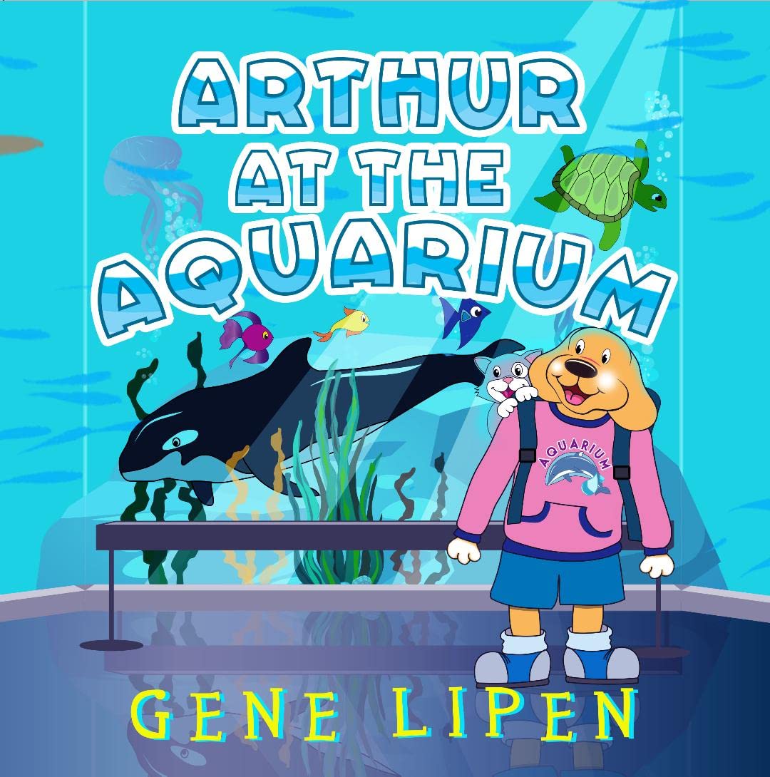 Arthur at the Aquarium (Kids Books for Young Explorers #9)