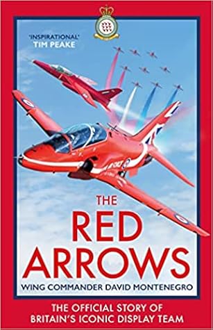 The Red Arrows: The Story of Britain’s Iconic Display Team