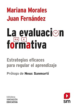 La evaluación formativa: Estrategias eficaces para regular el aprendizaje