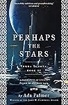 Perhaps the Stars