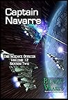 Captain Navarre (The Science Officer Book 12)