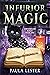Infurior Magic (Unfamiliar ...
