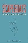Scapegoats: The G...