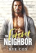 The Forever Neighbor