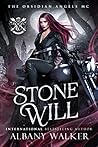 Stone Will: Obsidian Angels MC (MC Syndicates #4)