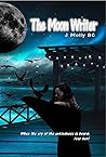 The Moon Writer: ...
